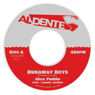 Alex Puddu Featuring Lonnie Jordan - Runaway Boys / Nobody (7")